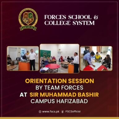 Orientation Session by Team Forces At Sir Muhammad Bashir Campus Hafizabad