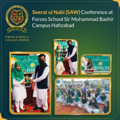 Seerat ul Nabi (SAW) Conference at Forces School Sir Muhammad Bashir Campus Hafizabad